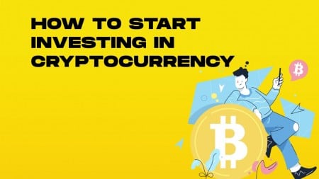 How To Start Investing In Cryptocurrency