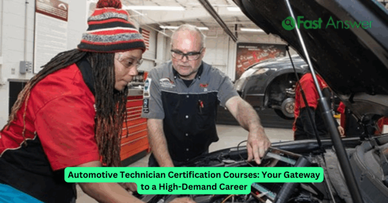 Automotive Technician Certification Courses: Your Gateway to a High-Demand Career