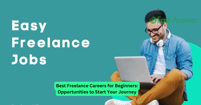 Best Freelance Careers for Beginners: Opportunities to Start Your Journey