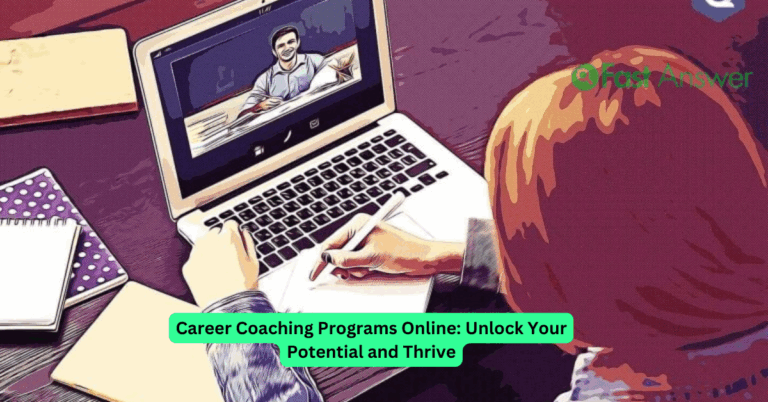 Career Coaching Programs Online: Unlock Your Potential and Thrive
