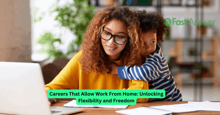 Careers That Allow Work From Home: Unlocking Flexibility and Freedom