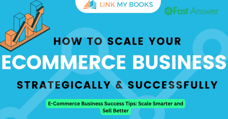 E-Commerce Business Success Tips: Scale Smarter and Sell Better