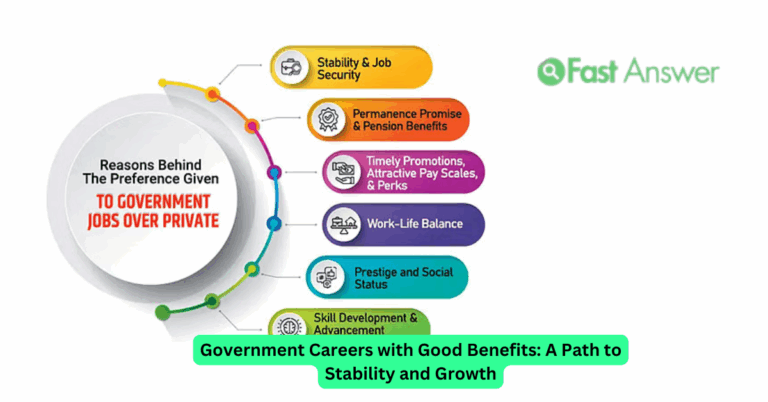 Government Careers with Good Benefits: A Path to Stability and Growth