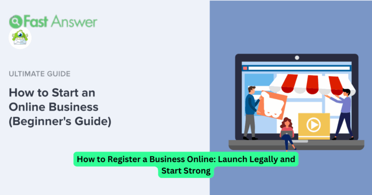 How to Register a Business Online: Launch Legally and Start Strong