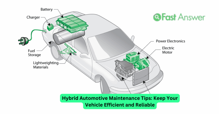 Hybrid Automotive Maintenance Tips: Keep Your Vehicle Efficient and Reliable