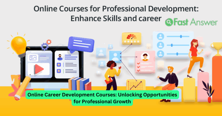Online Career Development Courses: Unlocking Opportunities for Professional Growth