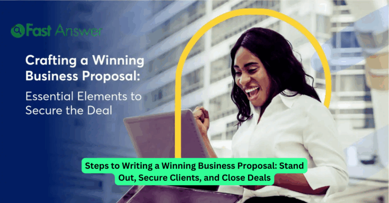 Steps to Writing a Winning Business Proposal: Stand Out, Secure Clients, and Close Deals