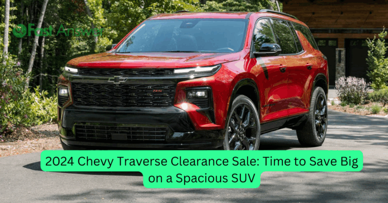 2024 Chevy Traverse Clearance Sale: Time to Save Big on a Spacious SUV