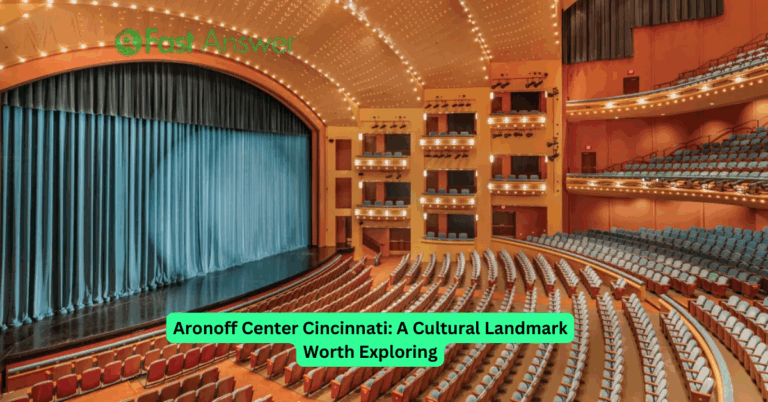 Aronoff Center Cincinnati: A Cultural Landmark Worth Exploring