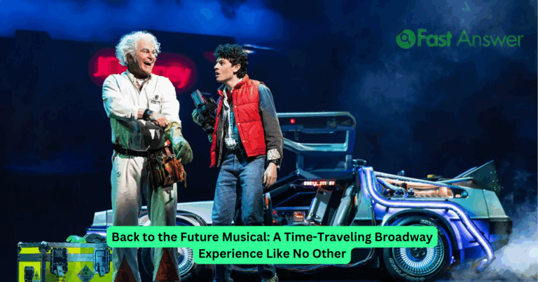 Back to the Future Musical: A Time-Traveling Broadway Experience Like No Other