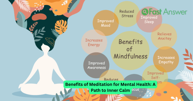 Benefits of Meditation for Mental Health: A Path to Inner Calm