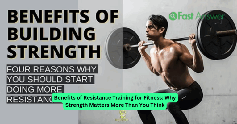 Benefits of Resistance Training for Fitness: Why Strength Matters More Than You Think