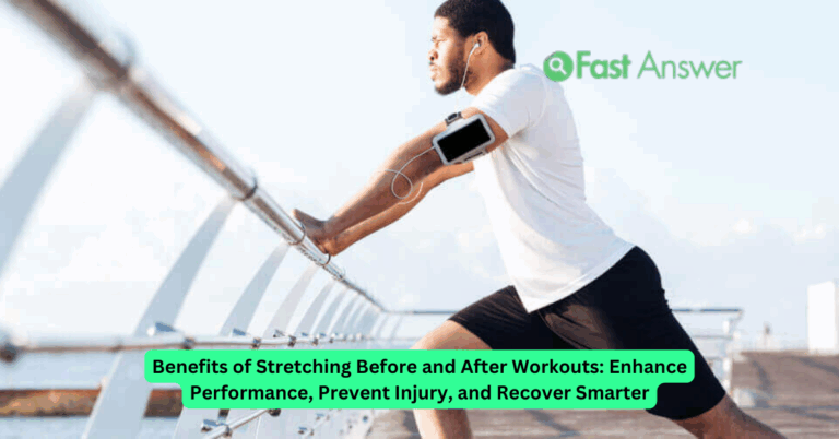 Benefits of Stretching Before and After Workouts: Enhance Performance, Prevent Injury, and Recover Smarter