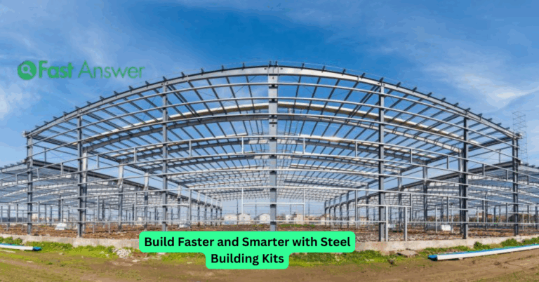 Build Faster and Smarter with Steel Building Kits