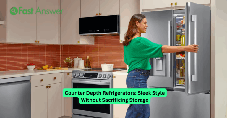 Counter Depth Refrigerators: Sleek Style Without Sacrificing Storage