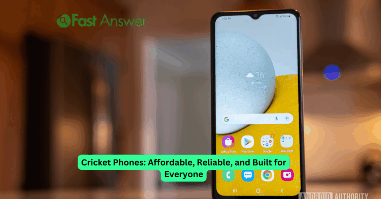 Cricket Phones: Affordable, Reliable, and Built for Everyone
