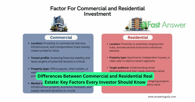 Differences Between Commercial and Residential Real Estate: Key Factors Every Investor Should Know