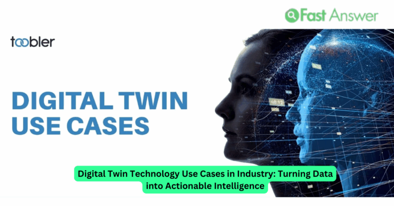 Digital Twin Technology Use Cases in Industry: Turning Data into Actionable Intelligence