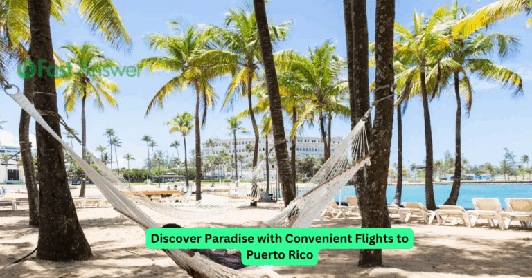 Discover Paradise with Convenient Flights to Puerto Rico