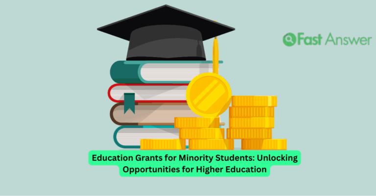 Education Grants for Minority Students: Unlocking Opportunities for Higher Education