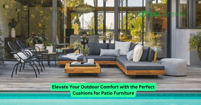 Elevate Your Outdoor Comfort with the Perfect Cushions for Patio Furniture
