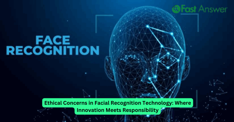 Ethical Concerns in Facial Recognition Technology: Where Innovation Meets Responsibility