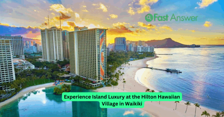 Experience Island Luxury at the Hilton Hawaiian Village in Waikiki