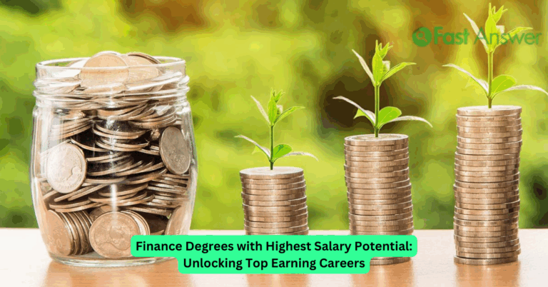 Finance Degrees with Highest Salary Potential: Unlocking Top Earning Careers