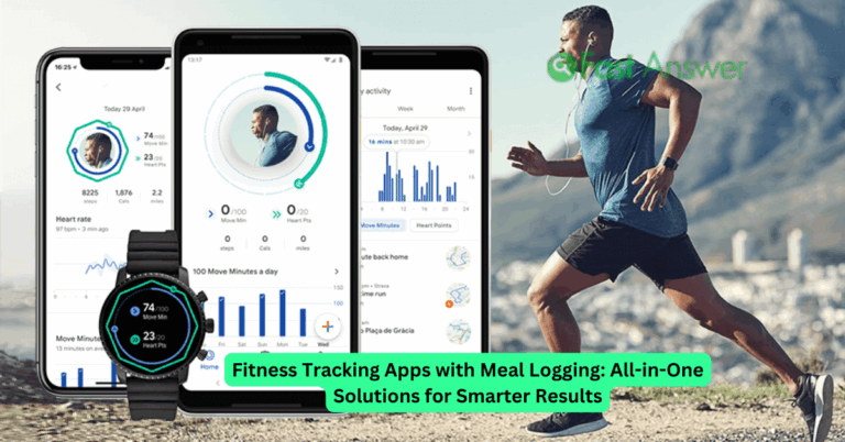 Fitness Tracking Apps with Meal Logging: All-in-One Solutions for Smarter Results