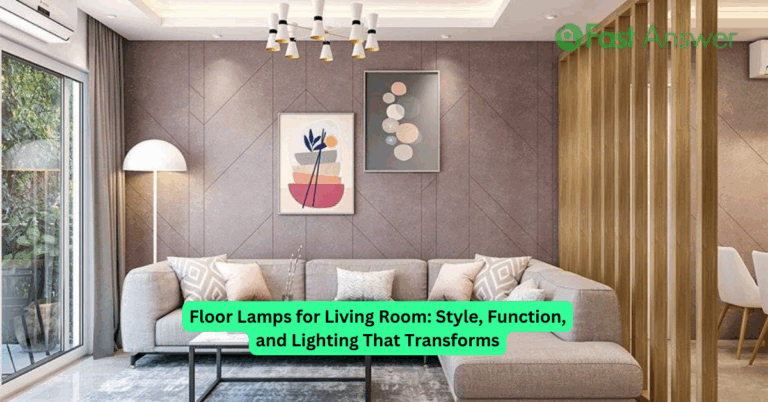 Floor Lamps for Living Room: Style, Function, and Lighting That Transforms