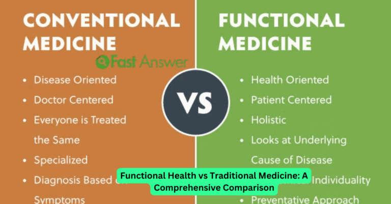 Functional Health vs Traditional Medicine: A Comprehensive Comparison
