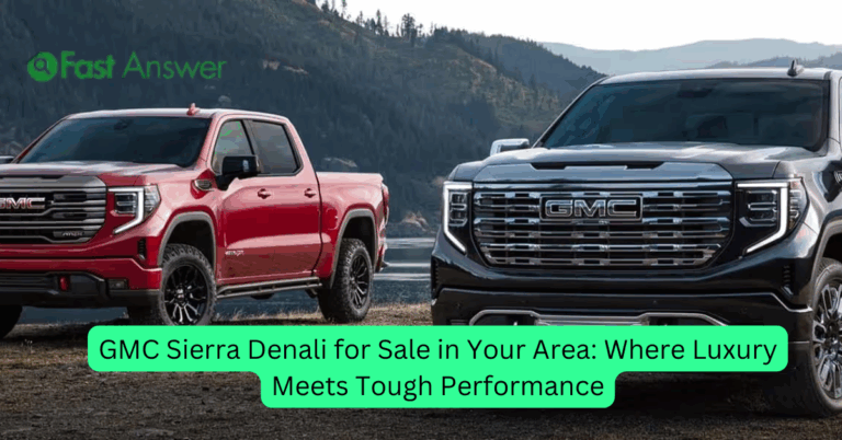 GMC Sierra Denali for Sale in Your Area: Where Luxury Meets Tough Performance