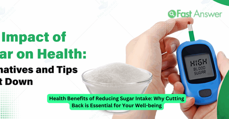 Health Benefits of Reducing Sugar Intake: Why Cutting Back is Essential for Your Well-being