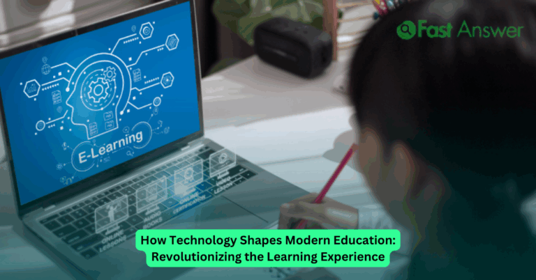 How Technology Shapes Modern Education: Revolutionizing the Learning Experience