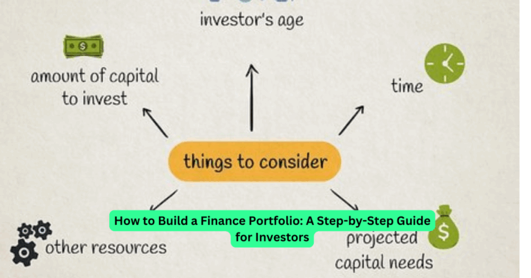 How to Build a Finance Portfolio: A Step-by-Step Guide for Investors