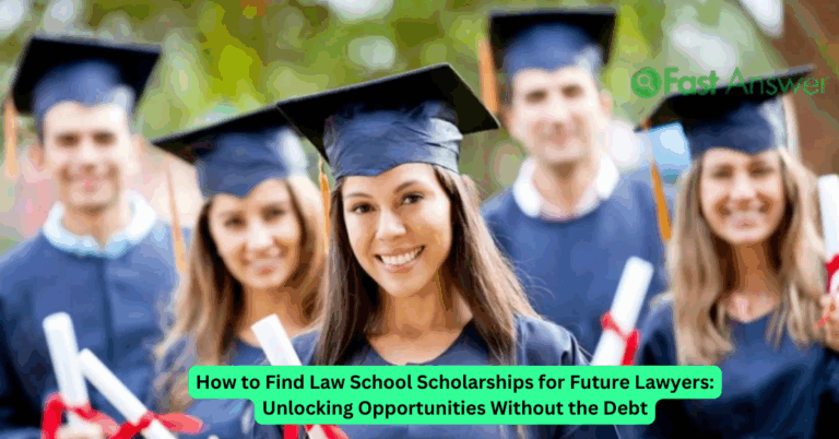 How to Find Law School Scholarships for Future Lawyers: Unlocking Opportunities Without the Debt