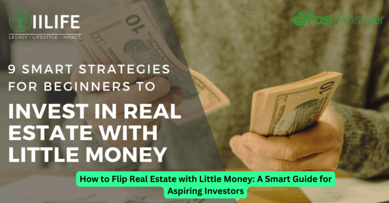 How to Flip Real Estate with Little Money: A Smart Guide for Aspiring Investors