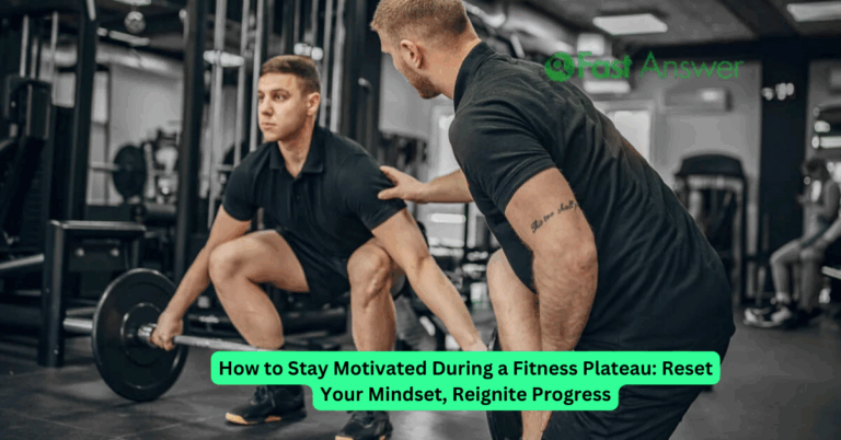 How to Stay Motivated During a Fitness Plateau: Reset Your Mindset, Reignite Progress