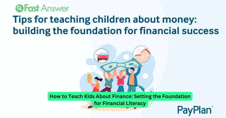 How to Teach Kids About Finance: Setting the Foundation for Financial Literacy
