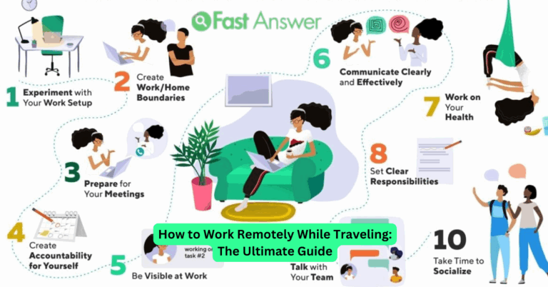 How to Work Remotely While Traveling: The Ultimate Guide