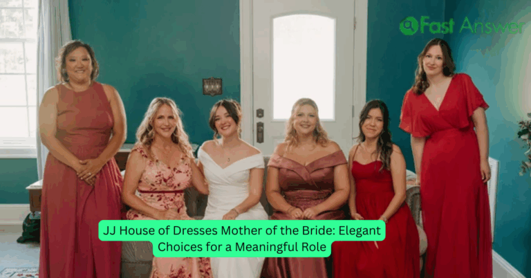JJ House of Dresses Mother of the Bride: Elegant Choices for a Meaningful Role
