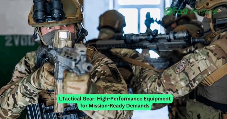 LTactical Gear: High-Performance Equipment for Mission-Ready Demands