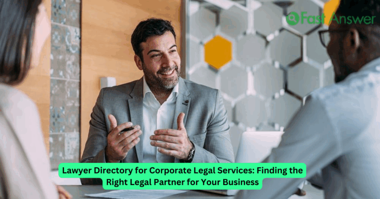 Lawyer Directory for Corporate Legal Services: Finding the Right Legal Partner for Your Business