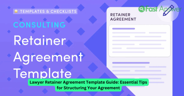 Lawyer Retainer Agreement Template Guide: Essential Tips for Structuring Your Agreement