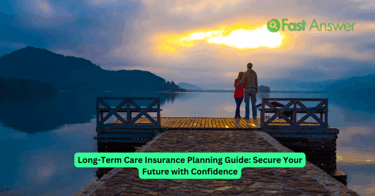 Long-Term Care Insurance Planning Guide: Secure Your Future with Confidence
