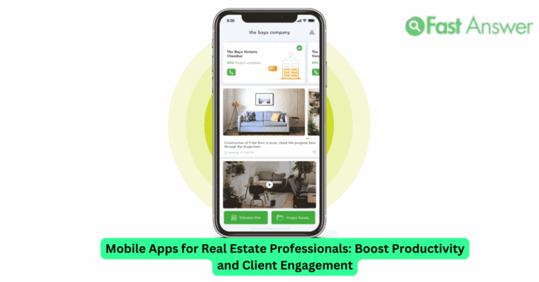 Mobile Apps for Real Estate Professionals: Boost Productivity and Client Engagement
