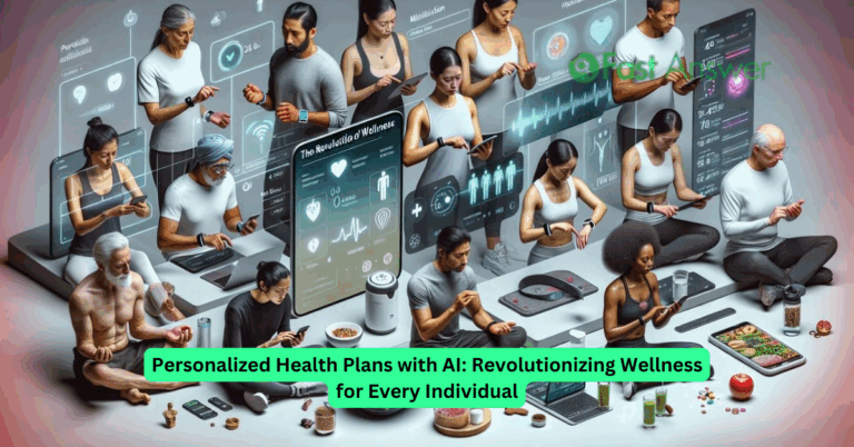Personalized Health Plans with AI: Revolutionizing Wellness for Every Individual