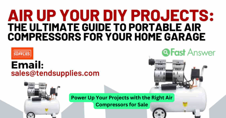 Power Up Your Projects with the Right Air Compressors for Sale