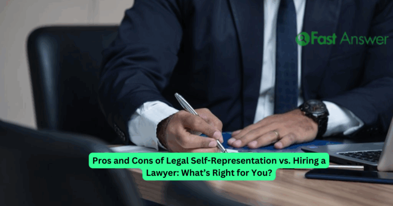 Pros and Cons of Legal Self-Representation vs. Hiring a Lawyer: What’s Right for You?