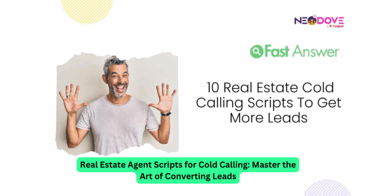 Real Estate Agent Scripts for Cold Calling: Master the Art of Converting Leads